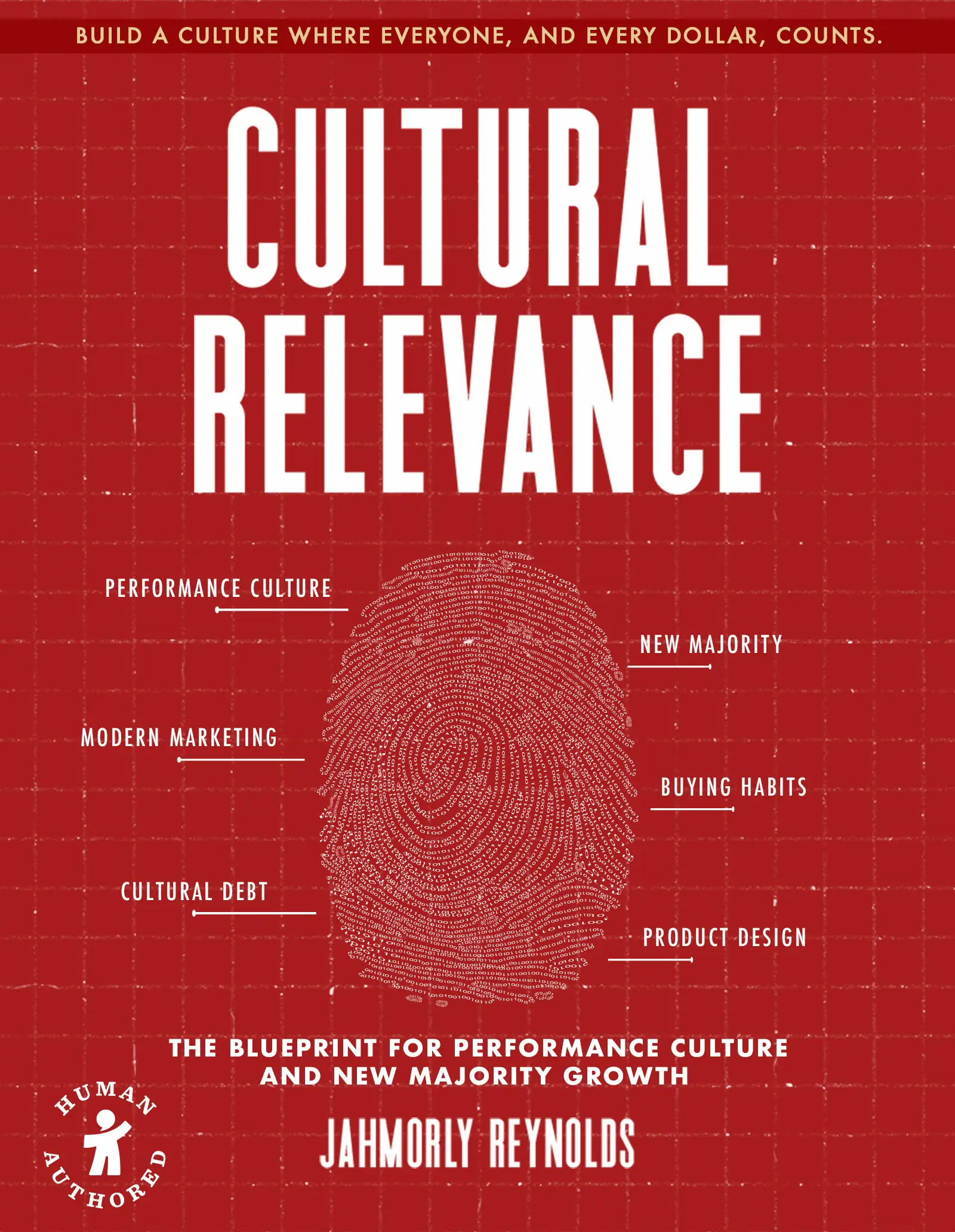 cultural relevance the blueprint for performance culture and new majority growth cover